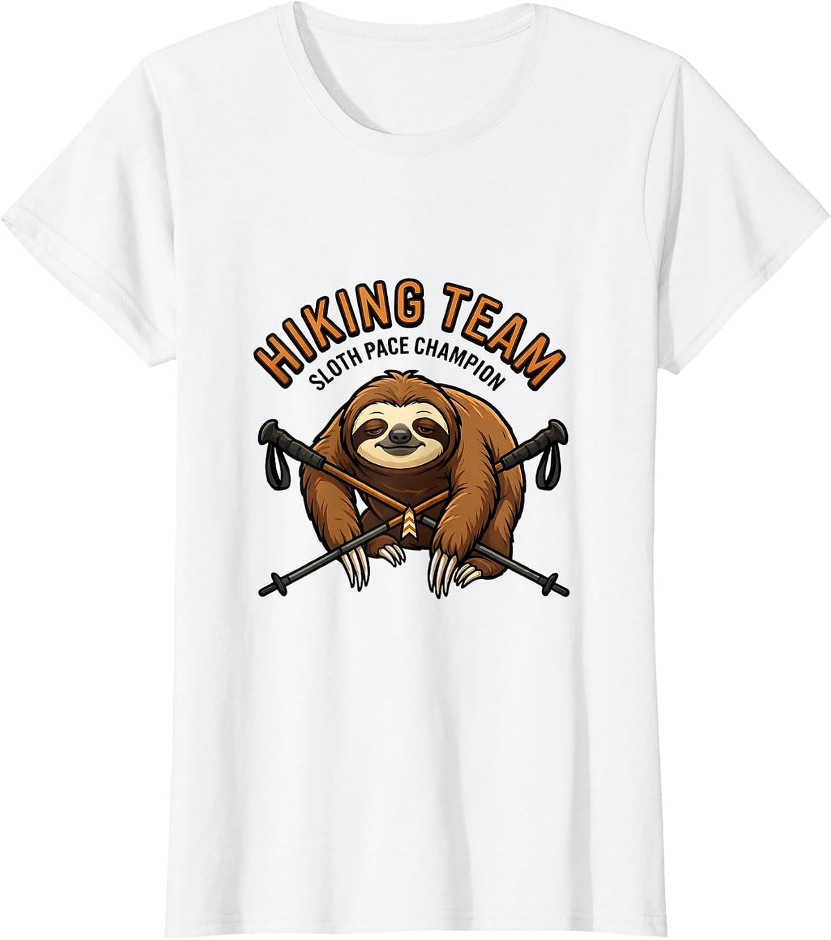Hiking Team Sloth Pace Champion Funny Sloth Lover Humor T-Shirt - White