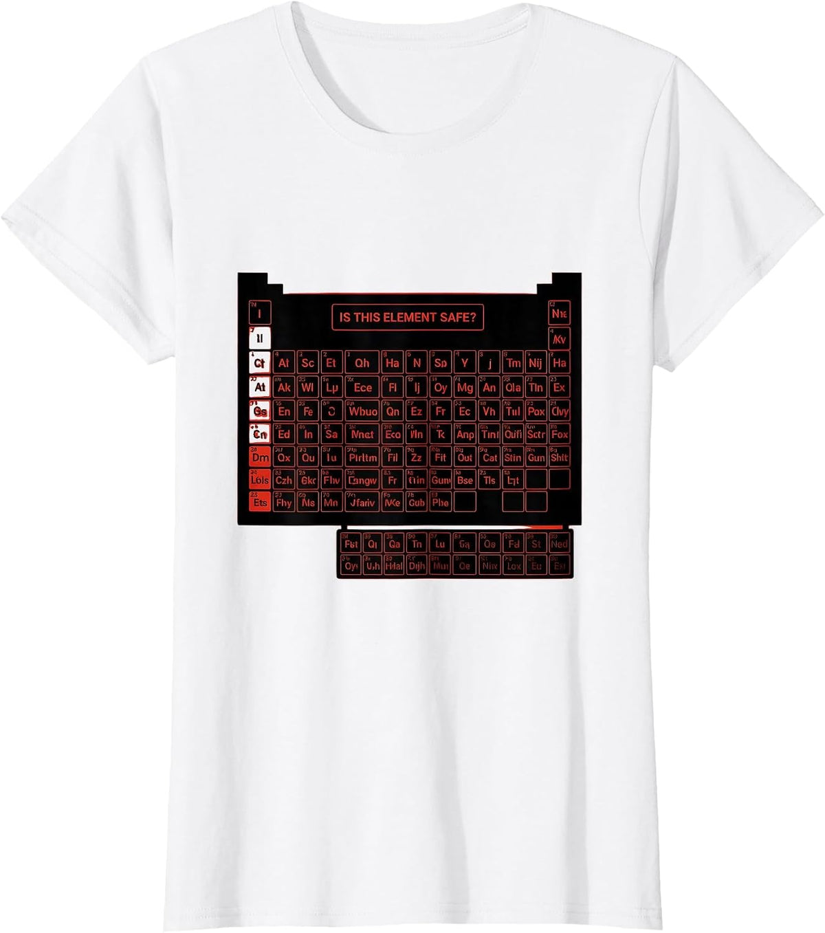 Women's Is This Element Safe? Funny Periodic Table Science Teacher T-Shirt - White