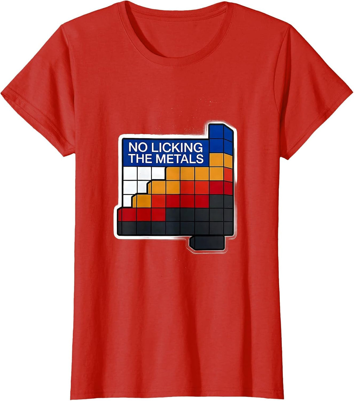 No Licking The Metals Funny Periodic Table Science Teacher T-Shirt - Red