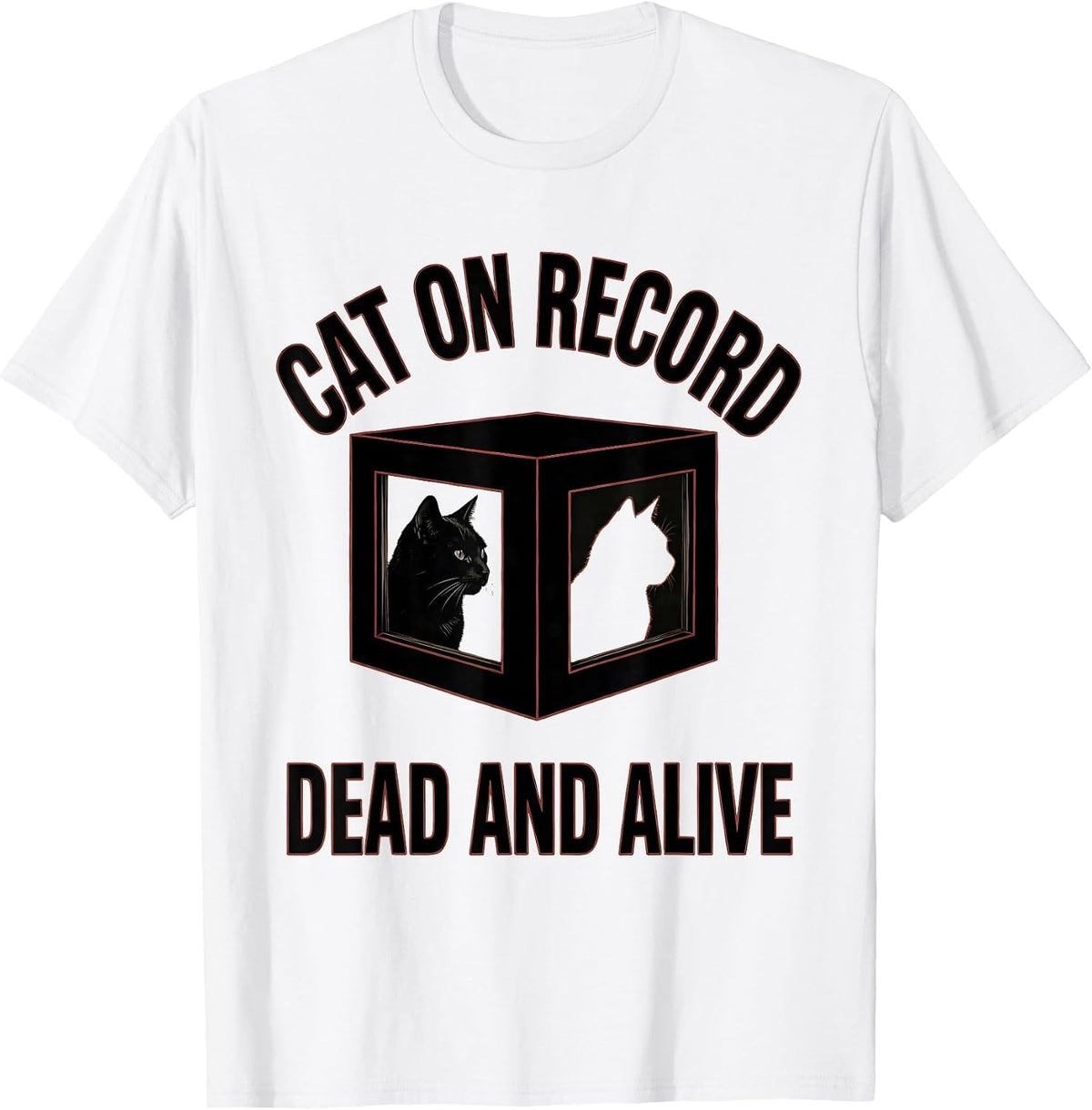 Men's Cat On Record Dead And Alive Funny Science Quantum Physics T-Shirt - White
