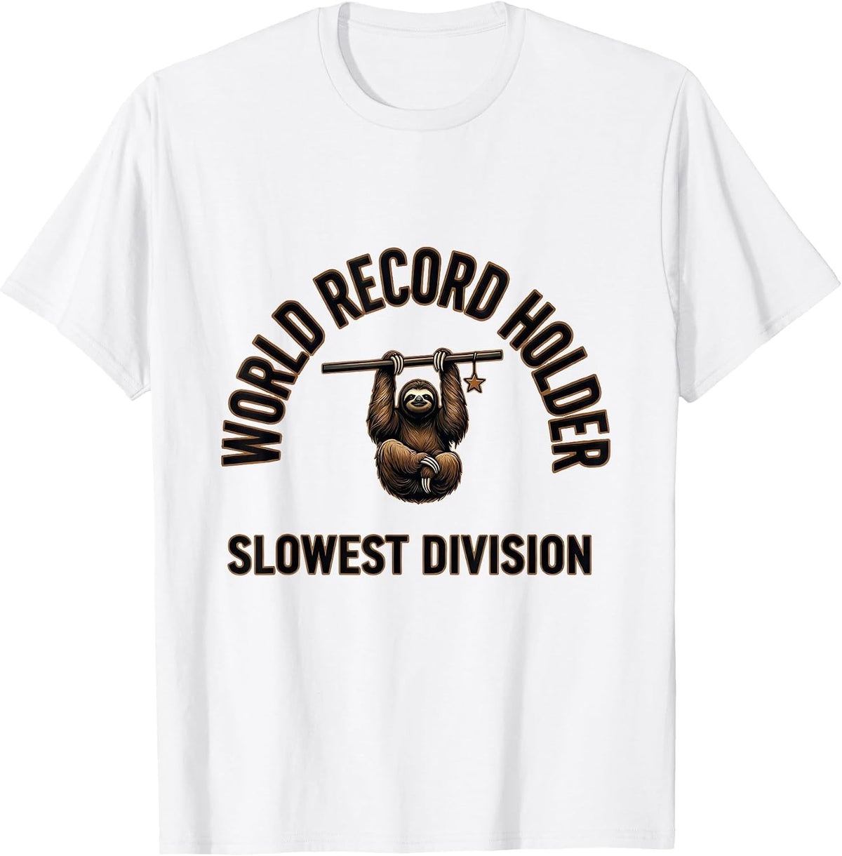 Men's World Record Holder Slowest Division Funny Sloth Lover Gift T-Shirt - White