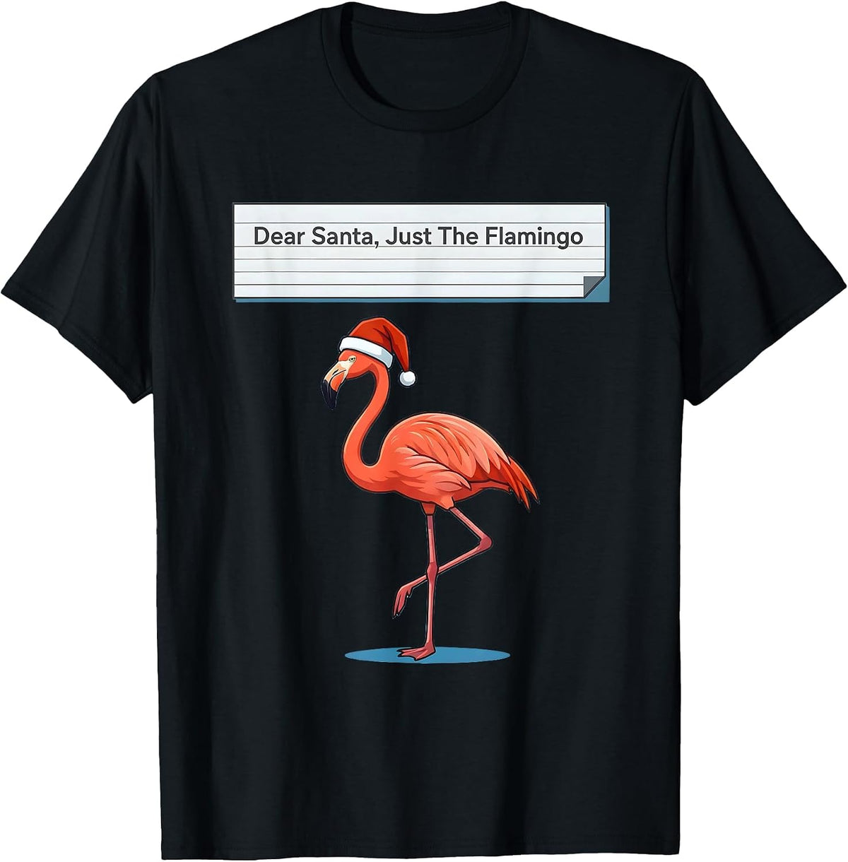 Men's Dear Santa, Just The Flamingo Funny Flamingo Lover Christmas T-Shirt - Black