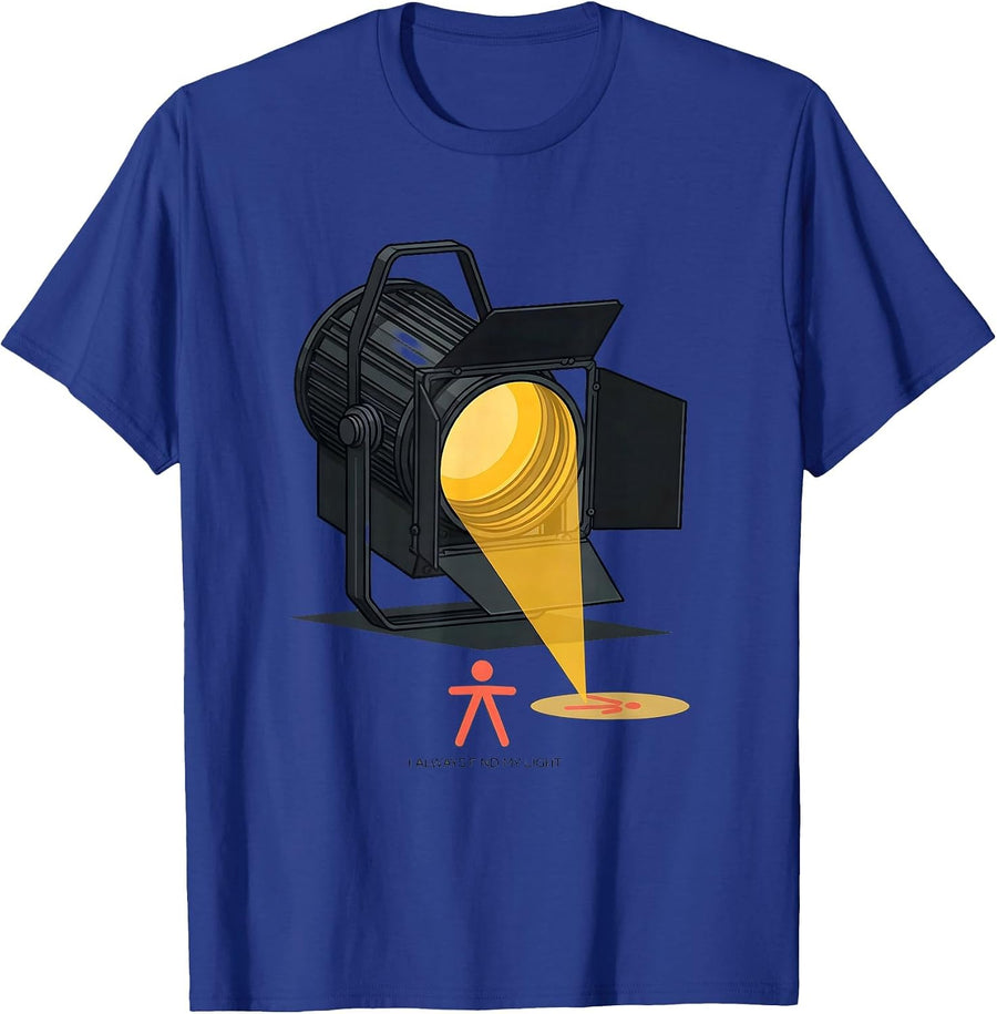 I Always Find My Light Witty Literary Quote Dramatic Humor T-Shirt - Royal Blue
