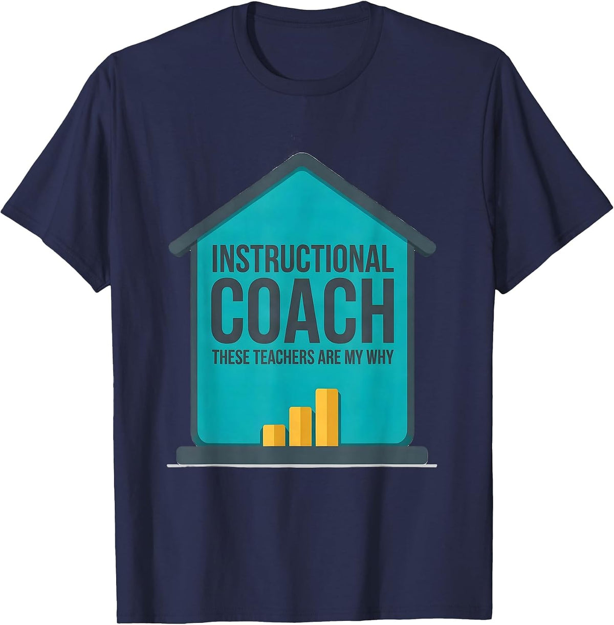 Men's INSTRUCTIONAL COACH THESE TEACHERS ARE MY WHY Teacher T-Shirt - Navy Blue