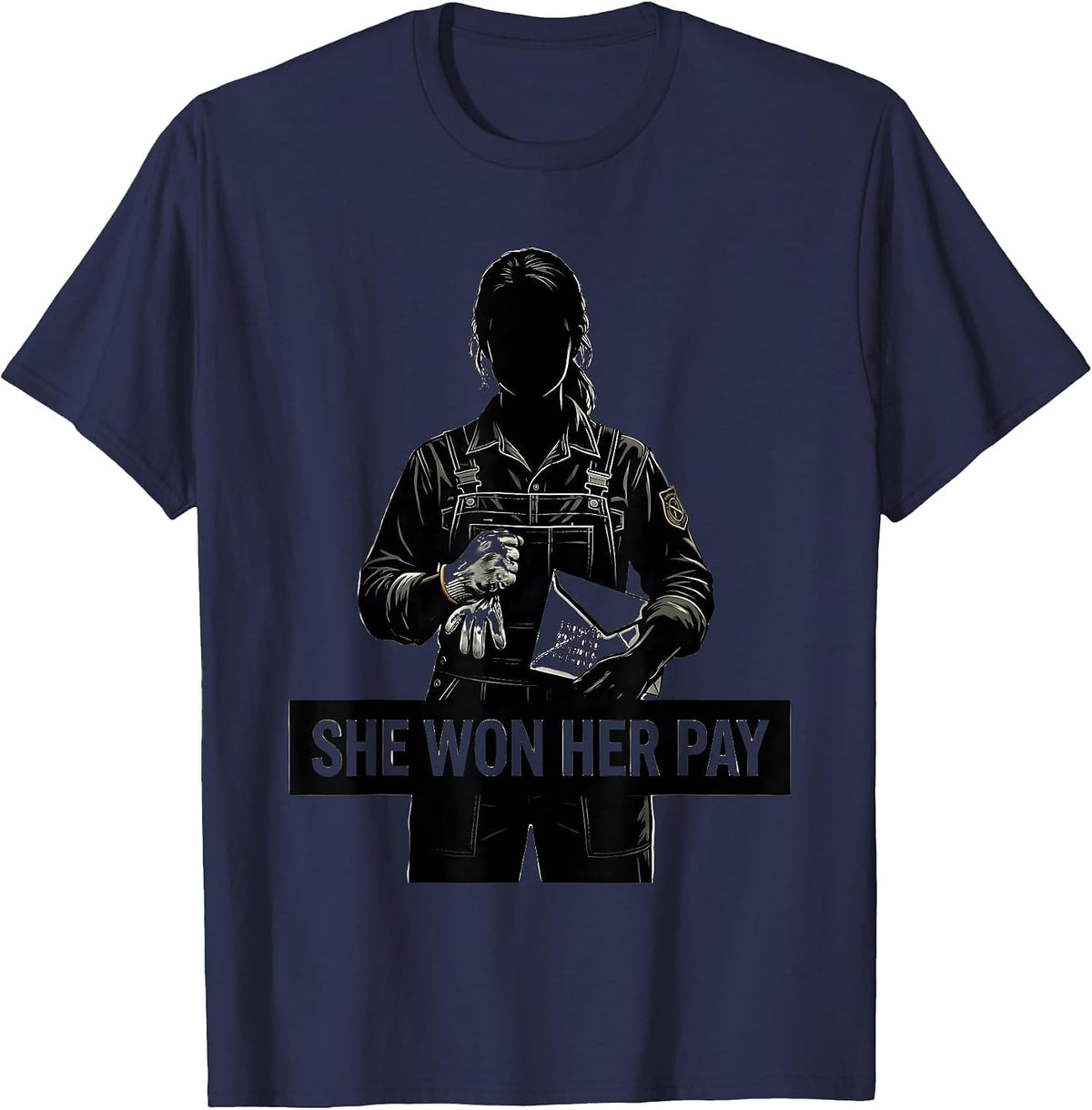 She Won Her Pay Union Worker Labor Day Pride T-Shirt - Navy Blue