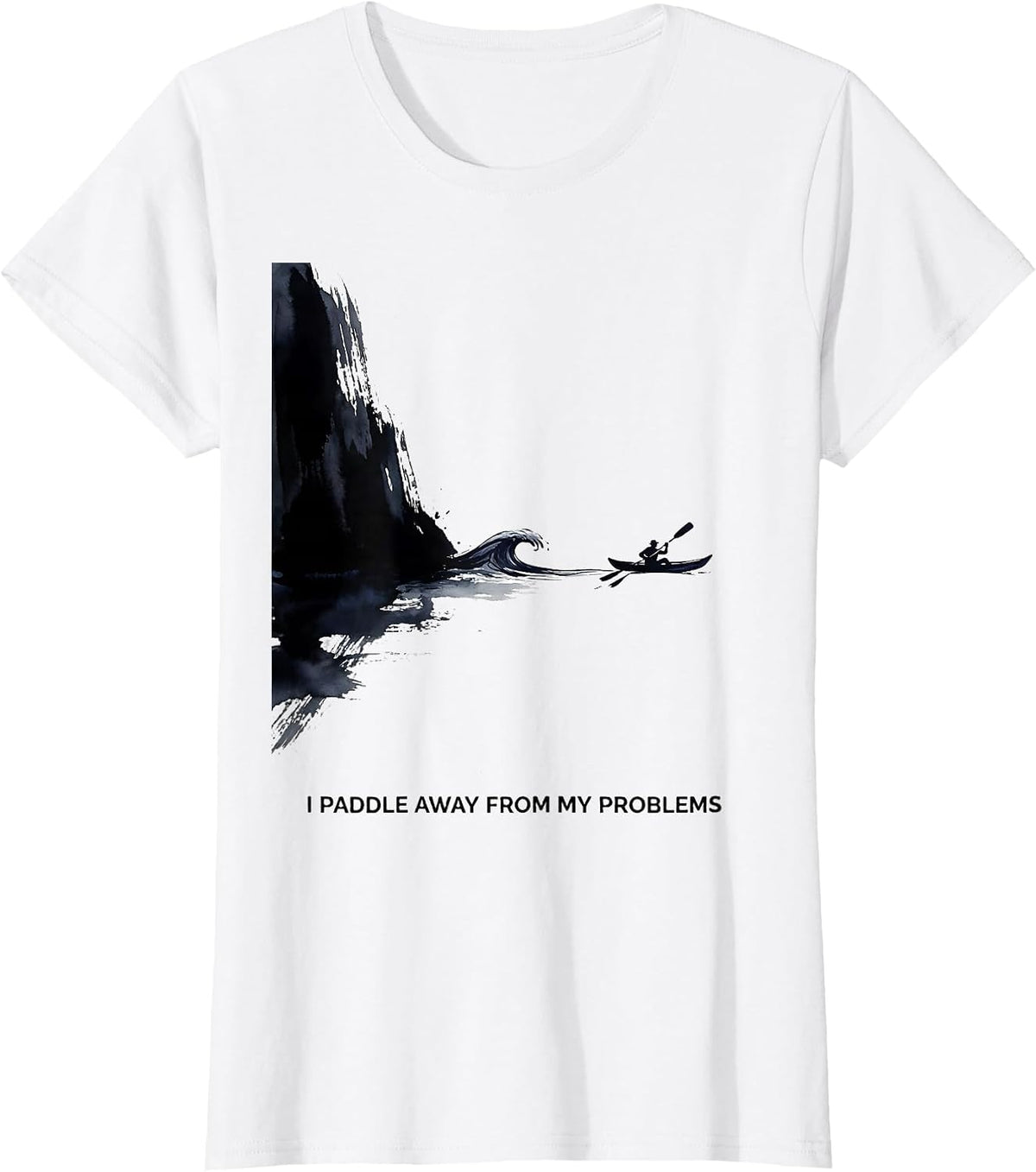 Women's I Paddle Away From My Problems Funny Kayak Kayaking Gift T-Shirt - White