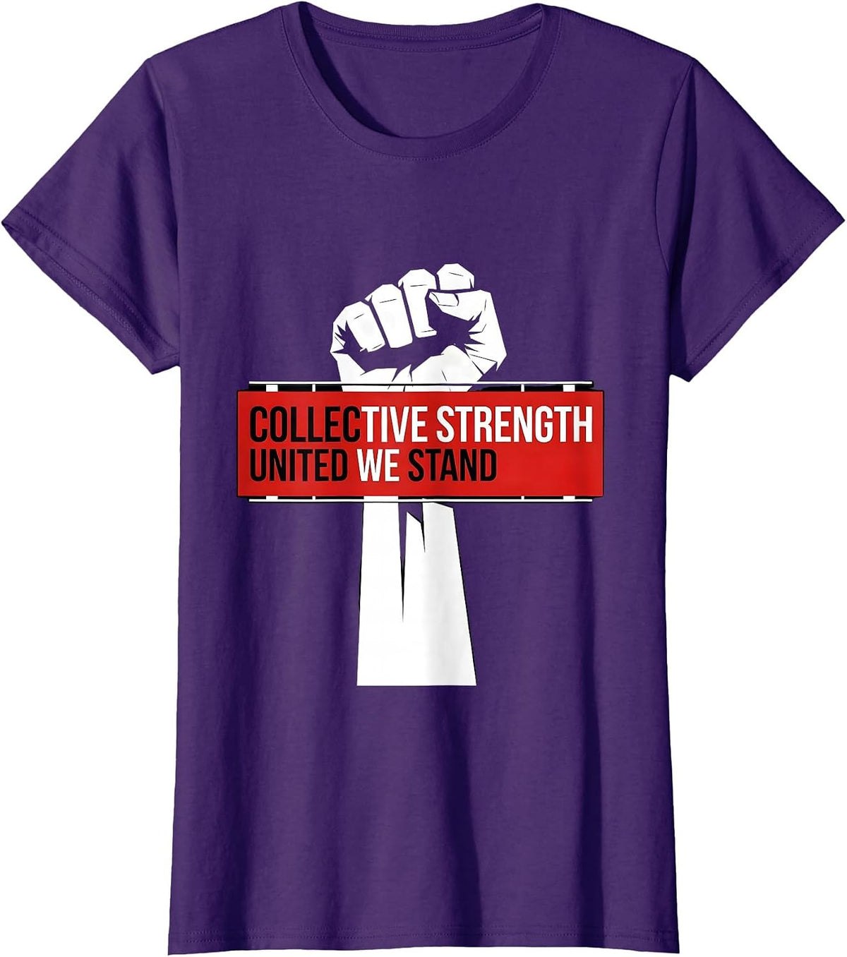Women's Labor Day Collective Strength Union Banner Design T-Shirt - Purple