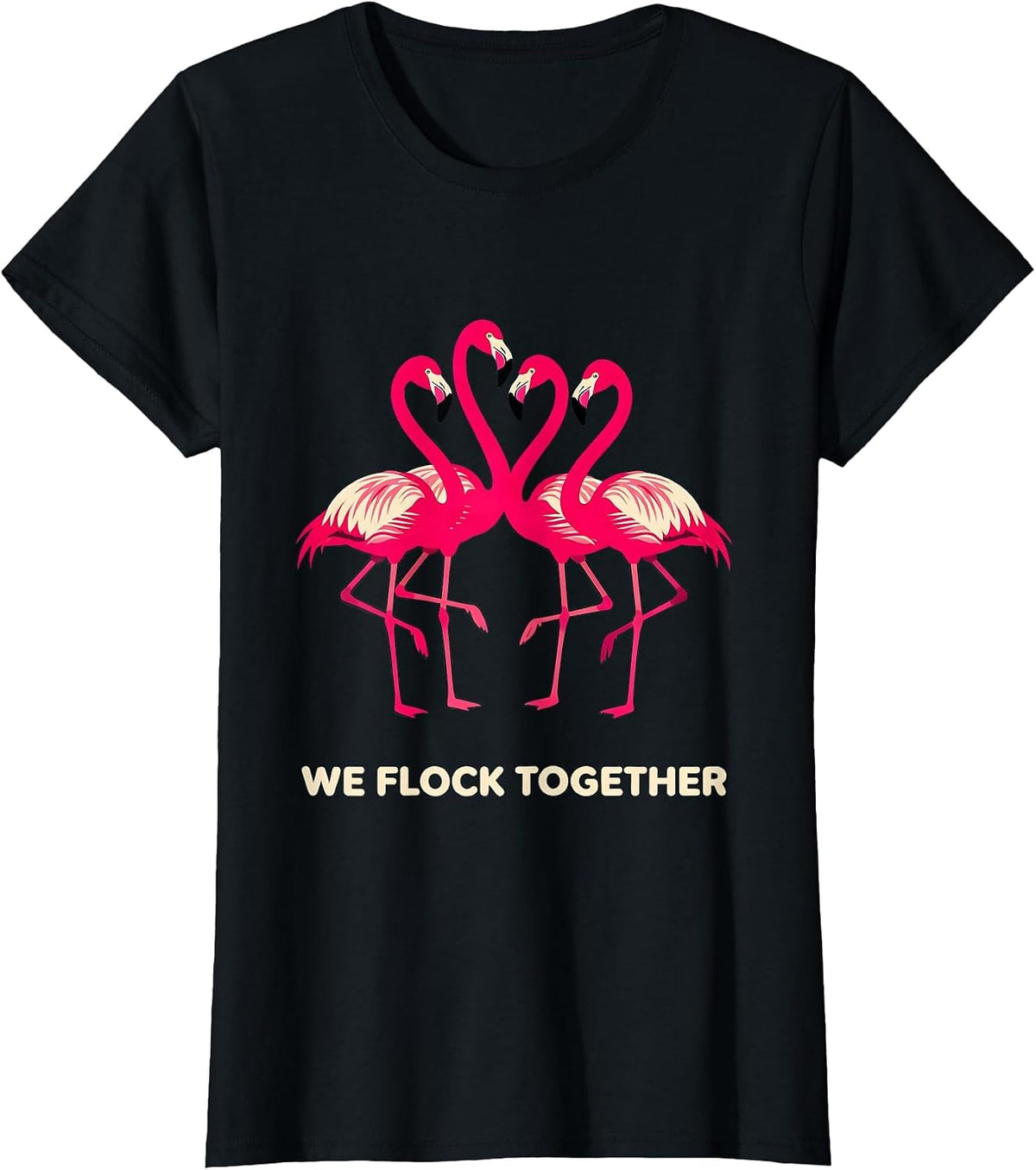 We Flock Together Funny Flamingo Novelty Humor Tropical Bird T-Shirt - Black