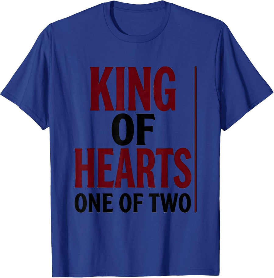 King of Hearts One of Two Funny Casino Humor Poker Player T-Shirt - Royal Blue