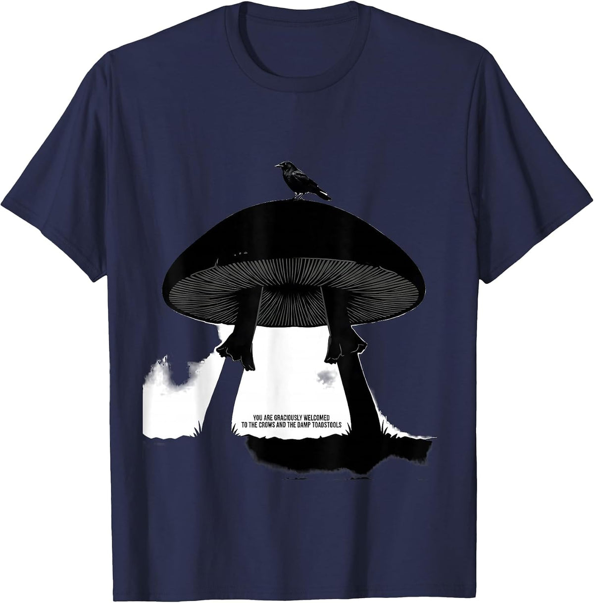 You Are Graciously Welcomed To The Crows Dark Humor T-Shirt - Navy Blue