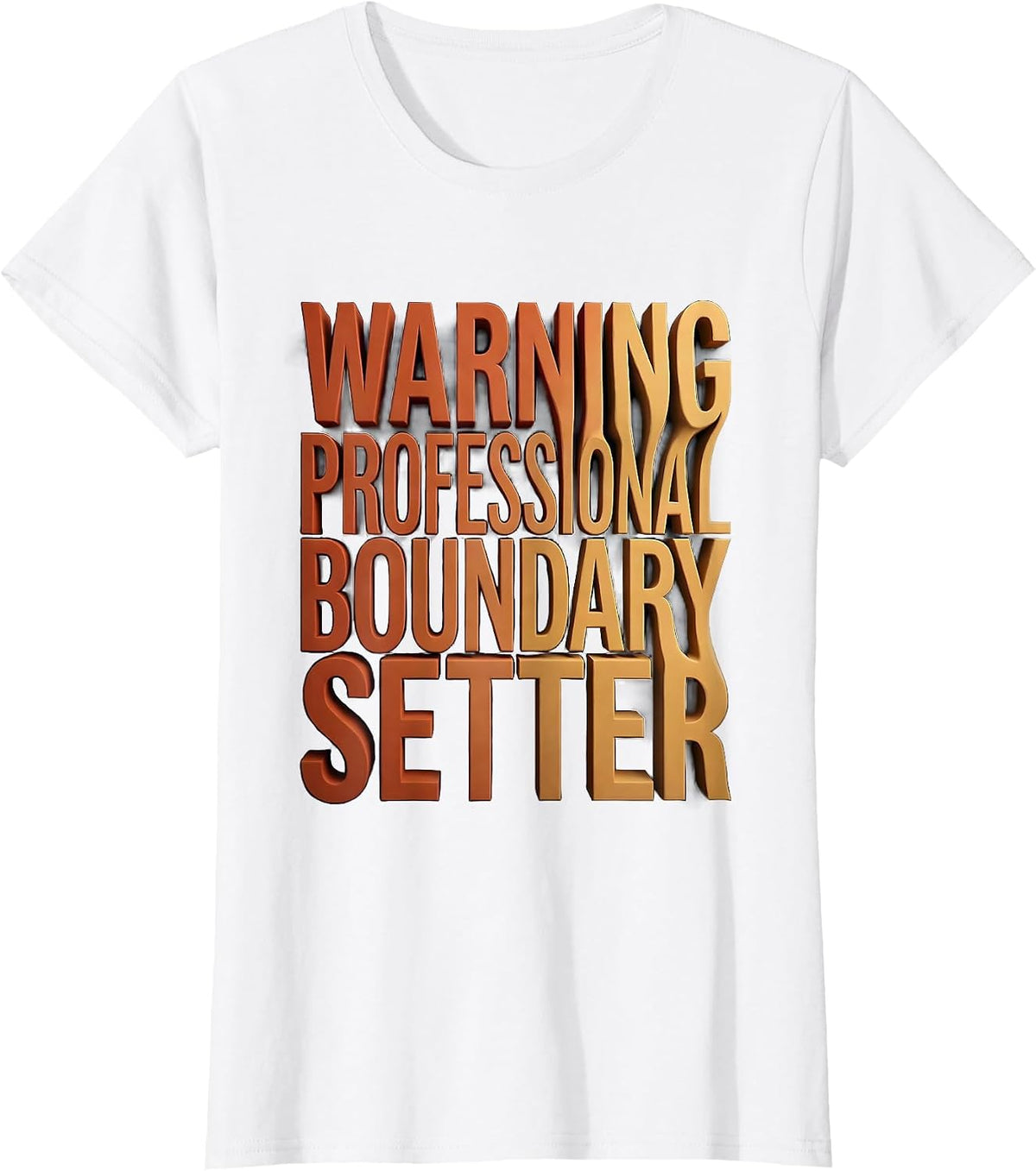 Women's Warning Professional Boundary Setter Social Worker Design T-Shirt - White