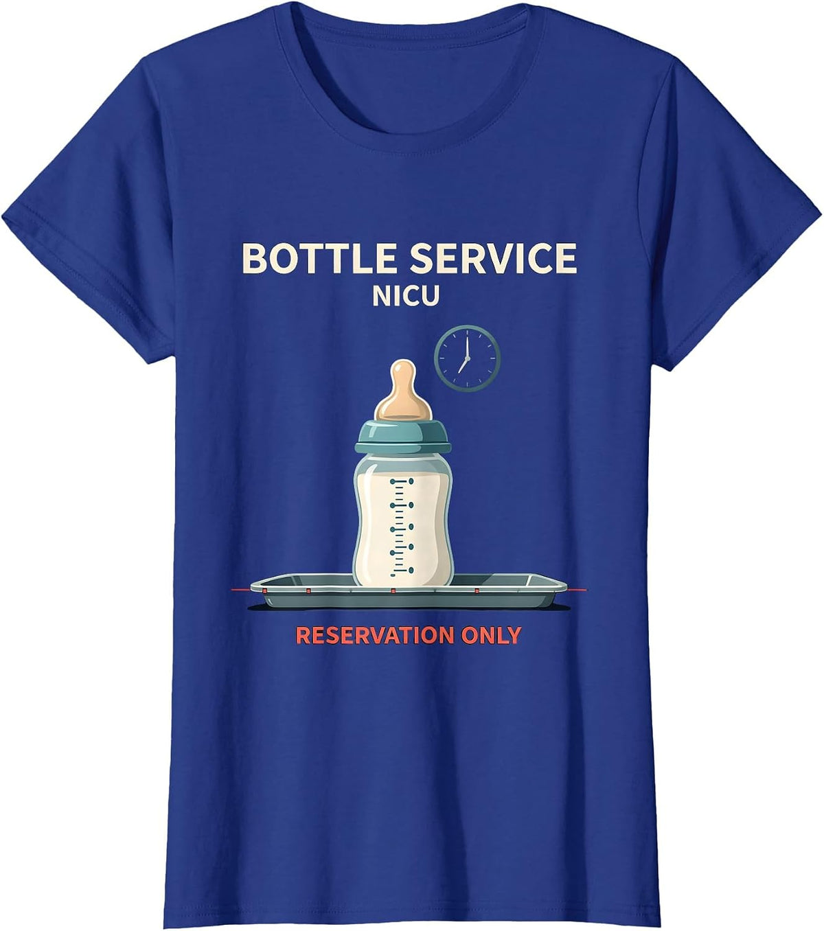 Women's Bottle Service NICU Reservation Only Nurse New Year Eve T-Shirt - Royal Blue