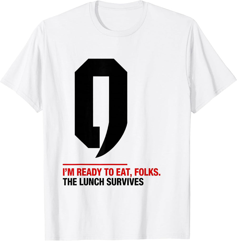 Men's I'm Ready To Eat, Folks The Lunch Survives Funny Grammar T-Shirt - White