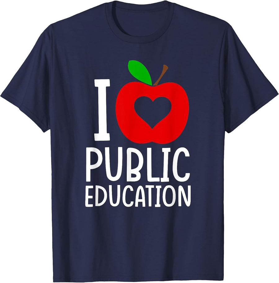 I Love Public Education Support Message for Teachers School T-Shirt - Navy Blue