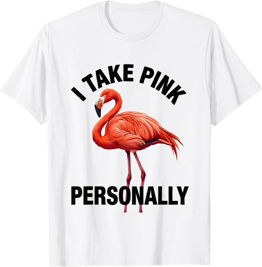 Men's I Take Pink Personally Funny Flamingo Animal Humor Bird T-Shirt - White