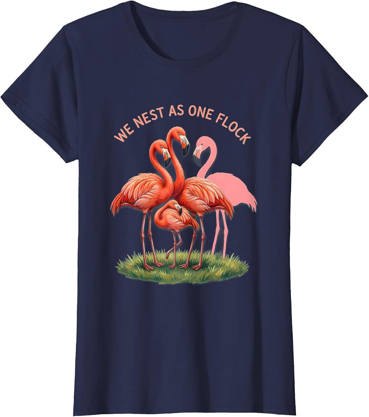 Women's We Nest As One Flock Funny Flamingo Animal Humor Bird Lover T-Shirt - Navy Blue