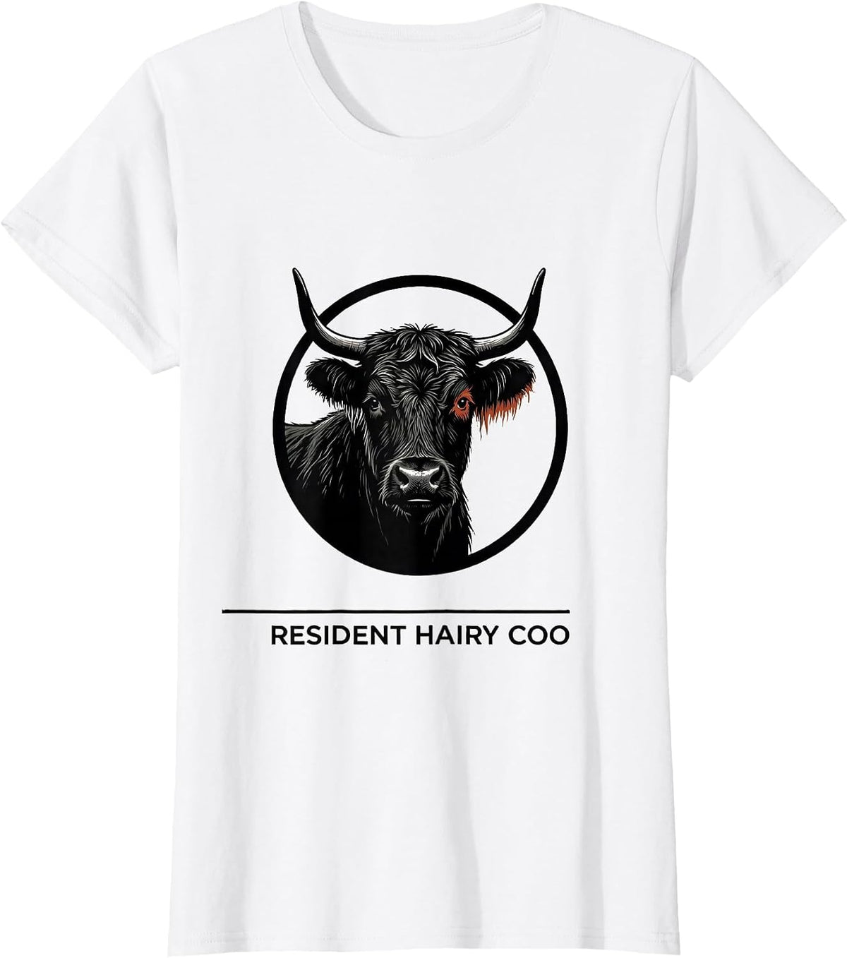 Resident Hairy Coo Funny Highland Cow Humor Scottish Cow T-Shirt - White