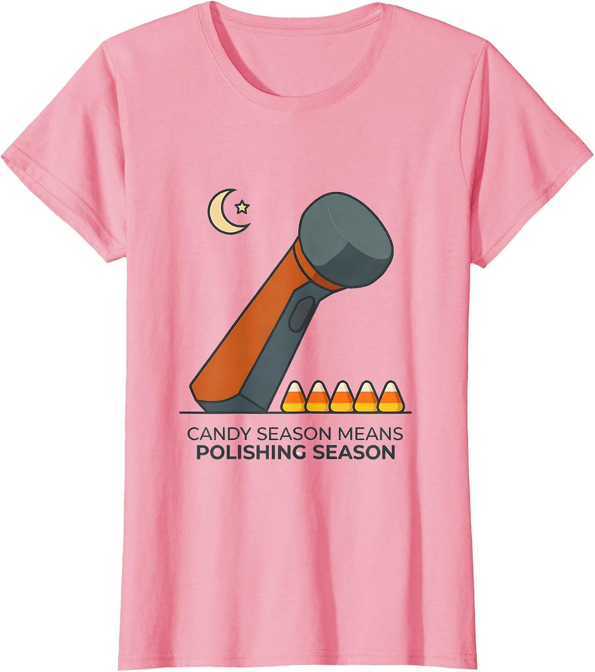 Women's Candy Season Means Polishing Season Funny Dental Hygienist T-Shirt - Pink