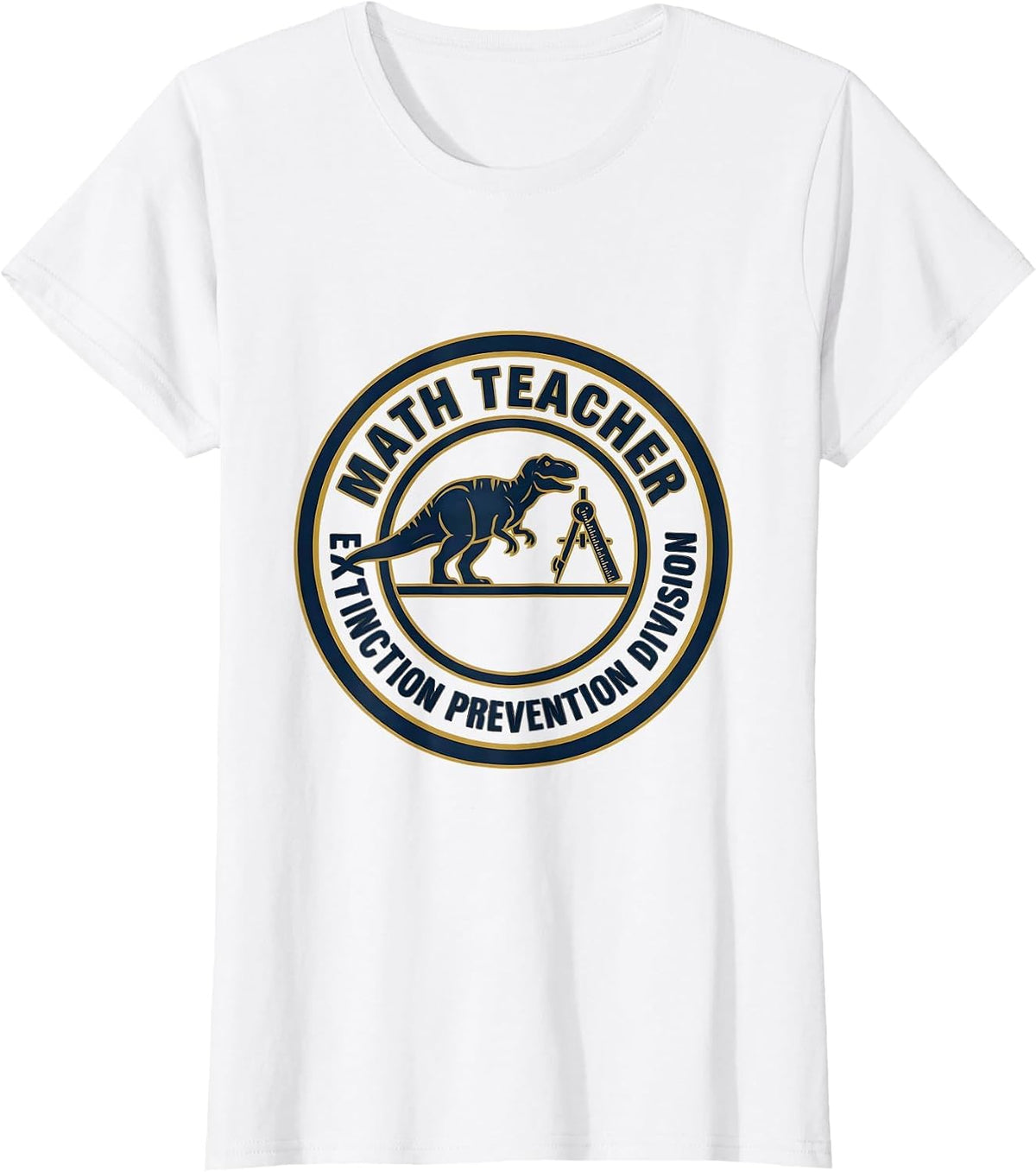 Math Teacher, Extinction Prevention Division Math T-Shirt - White
