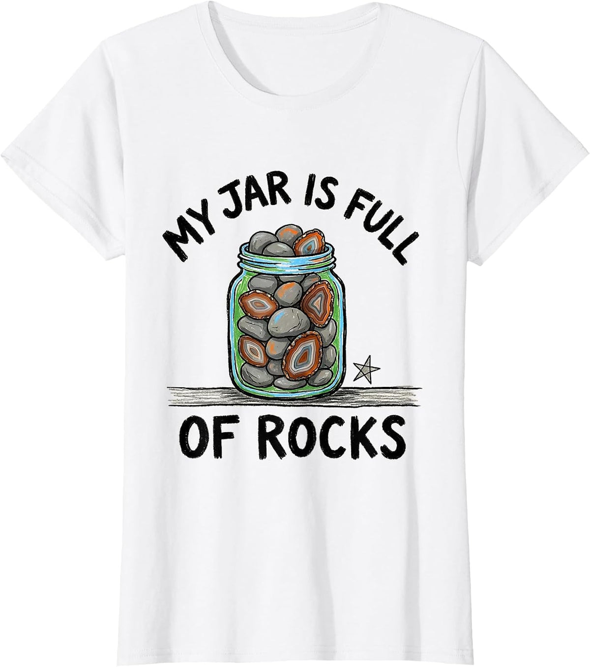 My Jar Is Full Of Rocks Naive Kidcore Rock Collector Geology T-Shirt - White