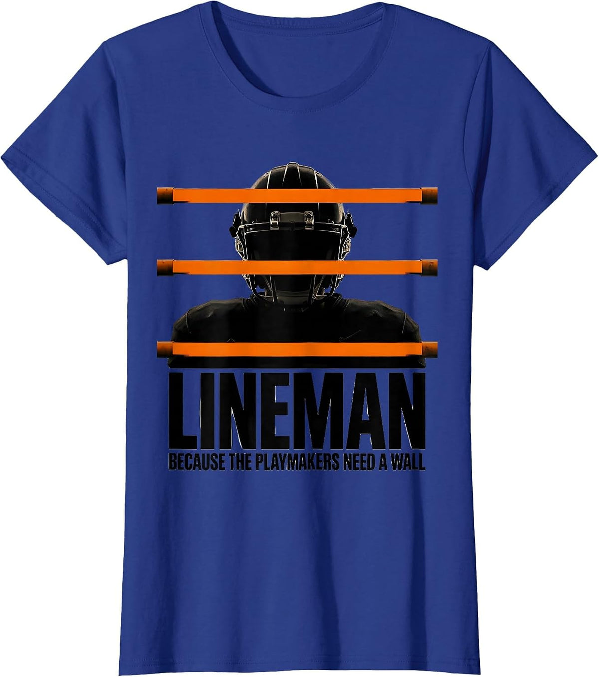 Women's Lineman Because The Playmakers Need A Wall Funny T-Shirt - Royal Blue
