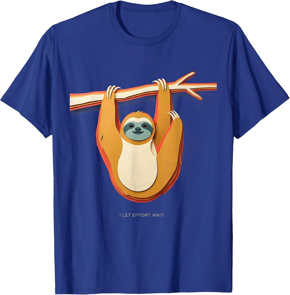 Men's I Let Effort Wait Funny Sloth Lazy Humor Novelty Gift T-Shirt - Royal Blue