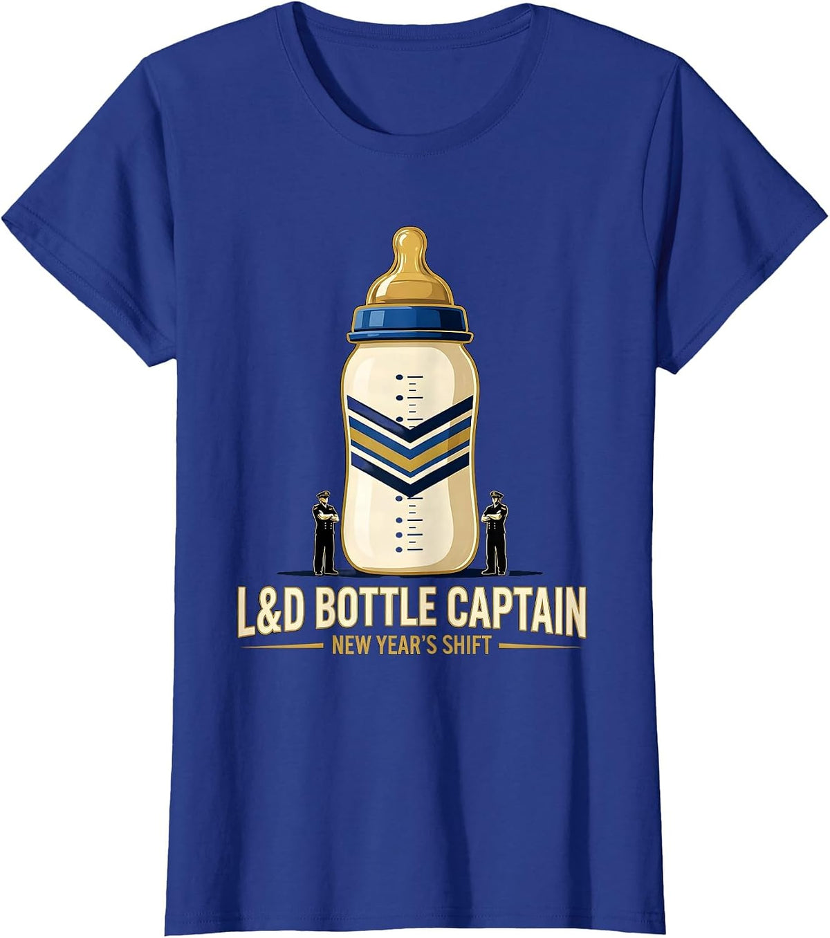 Women's L&D BOTTLE CAPTAIN, NEW YEAR'S SHIFT Humor Nurse New Year T-Shirt - Royal Blue