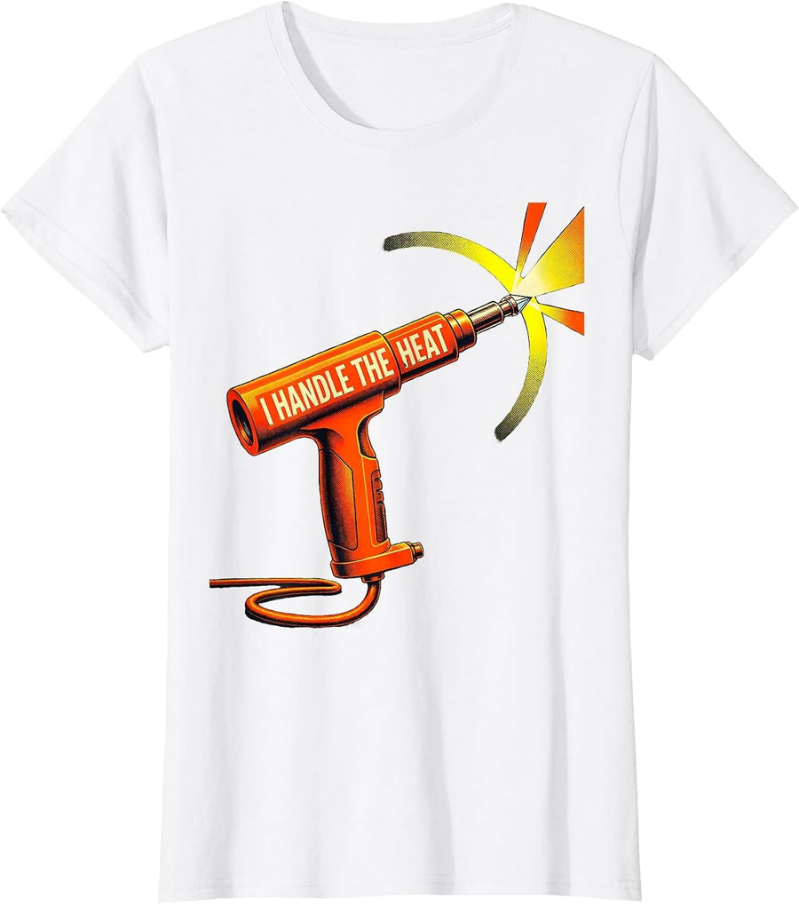 Women's I Handle The Heat Funny TIG Welder Blue Collar Pride T-Shirt - White