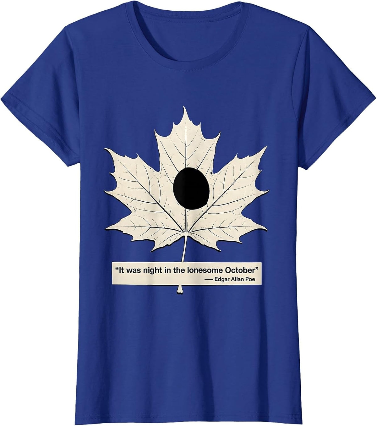 Women's It was night in the lonesome October — Edgar Allan Poe T-Shirt - Royal Blue