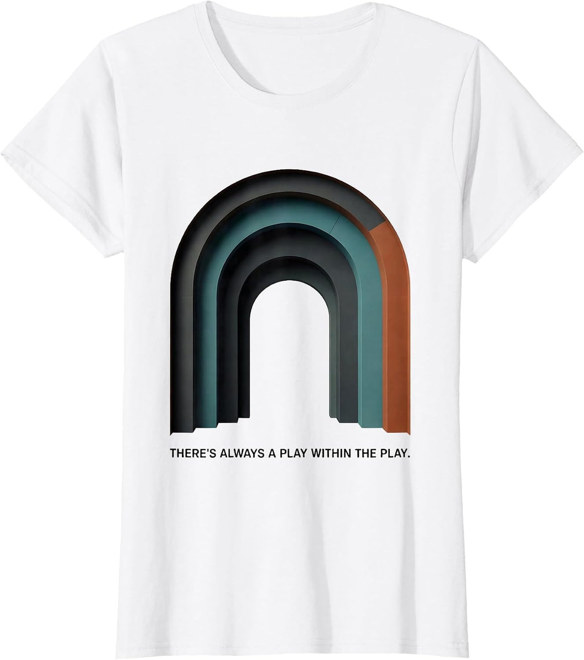 There's Always A Play Within The Play Midcentury Modern T-Shirt - White
