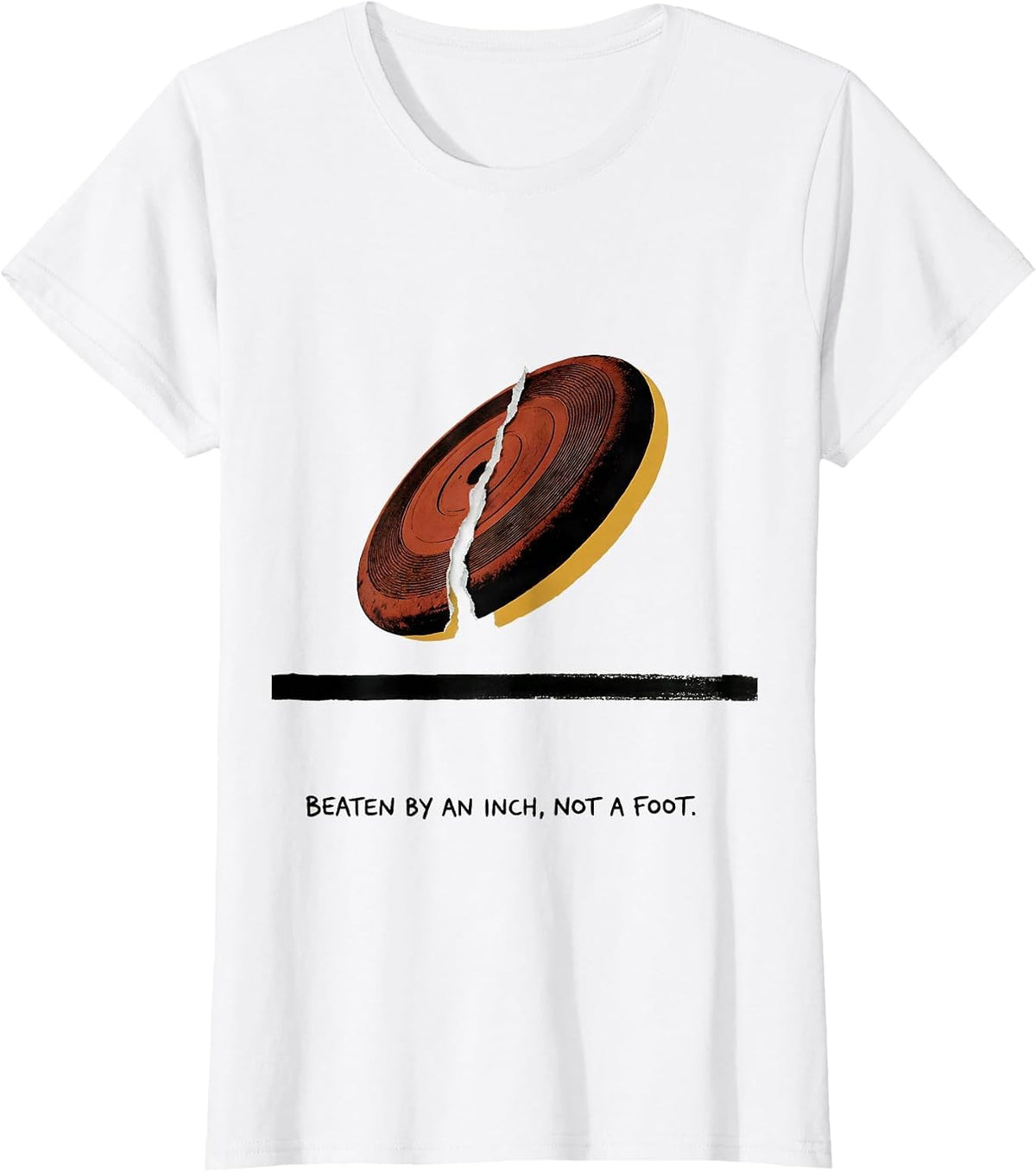 Women's Beaten By An Inch Not A Foot Funny Track And Field Thrower T-Shirt - White