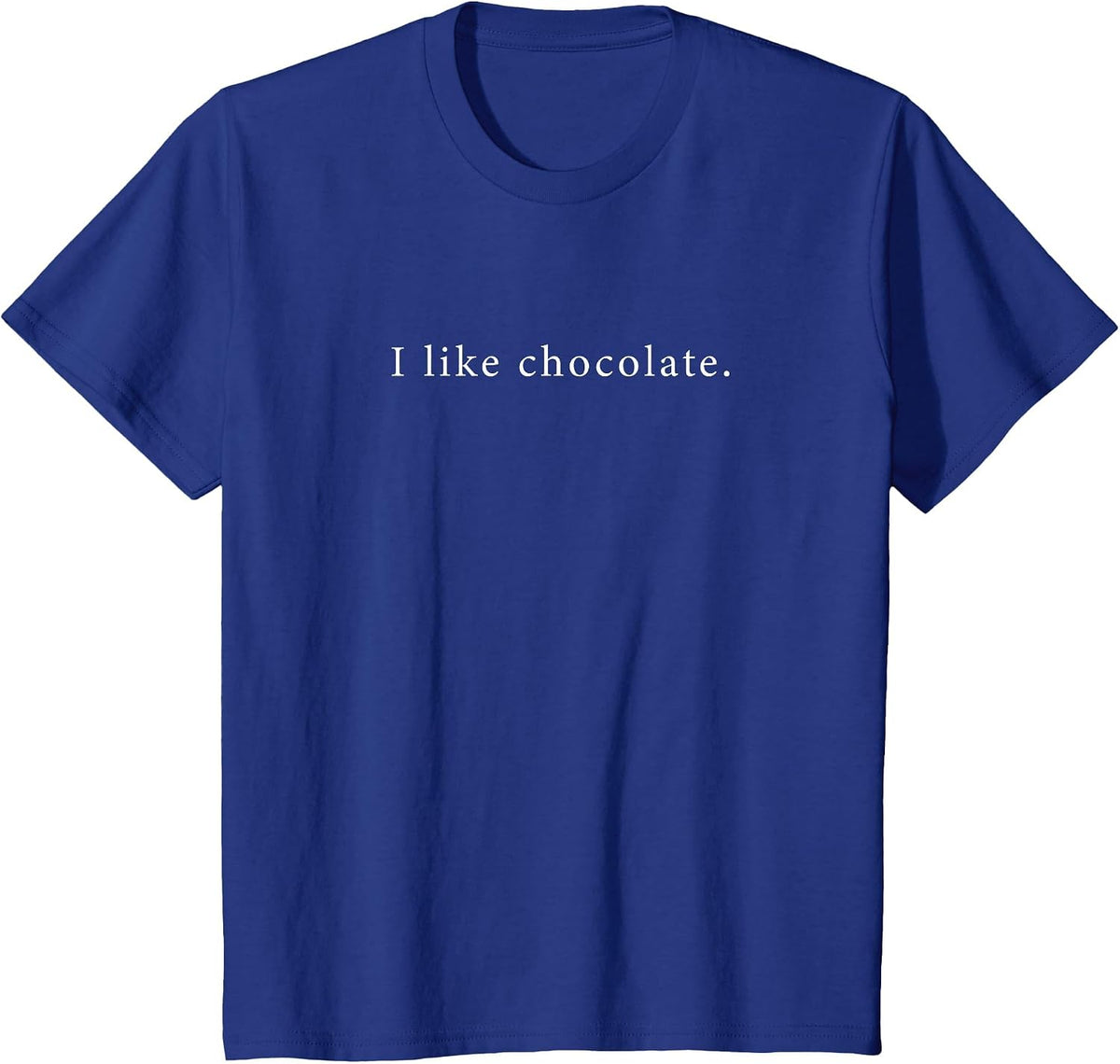 I Like Chocolate Funny Minimalist T-Shirt - Royal Blue