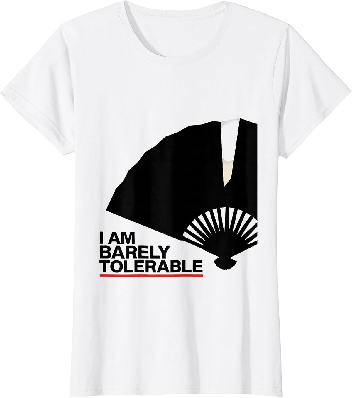 I Am Barely Tolerable Literary Wit Jane Austen Fan Bookish T-Shirt - White
