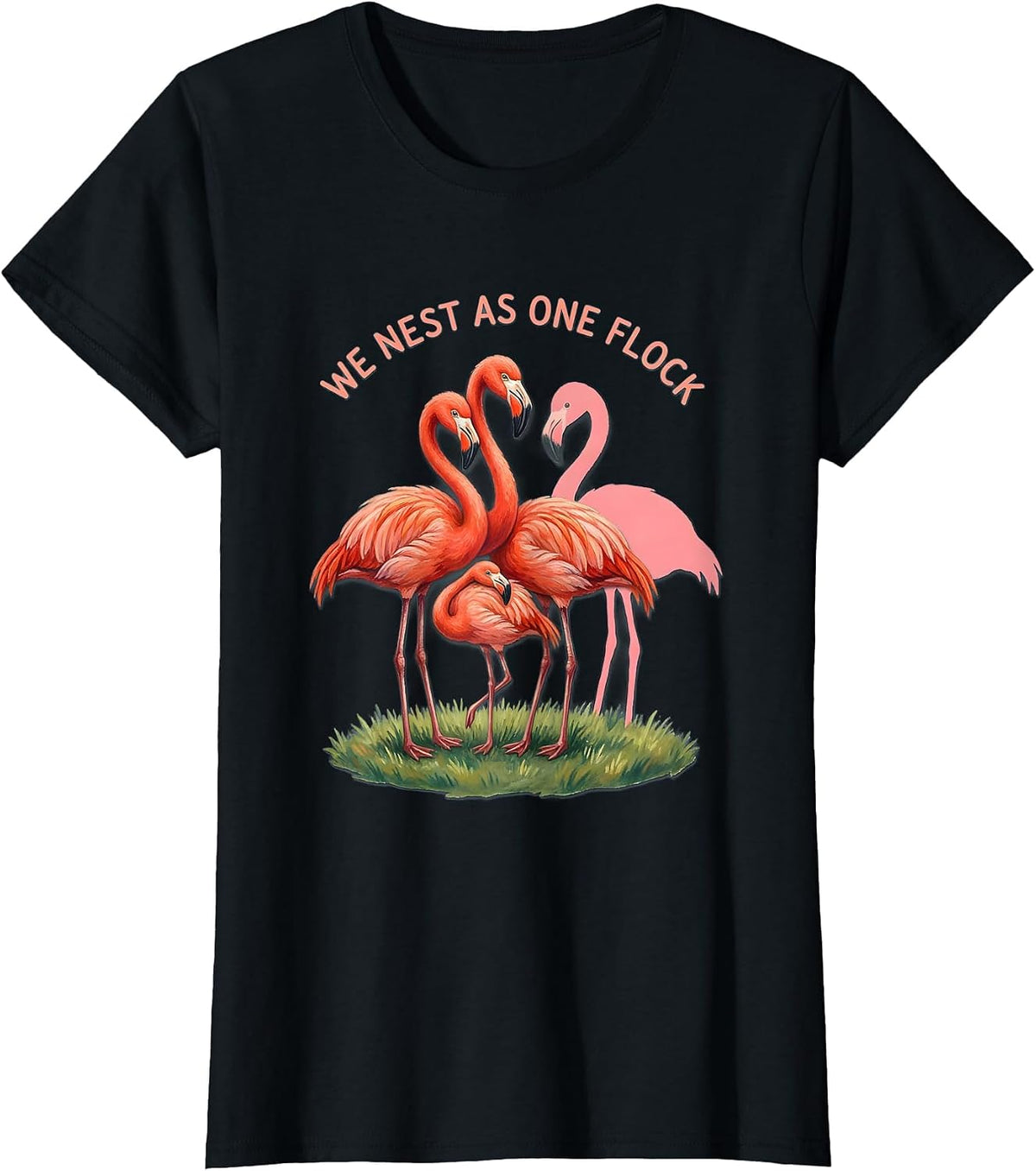 Women's We Nest As One Flock Funny Flamingo Animal Humor Bird Lover T-Shirt - Black