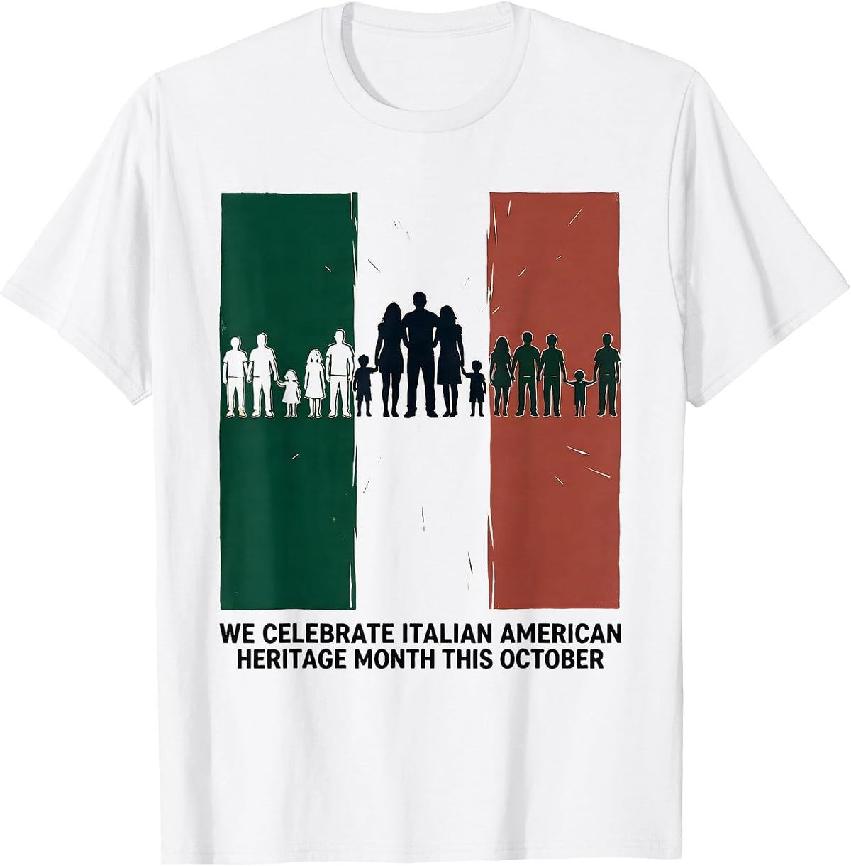 Men's We Celebrate Italian American Heritage Month This October T-Shirt - White