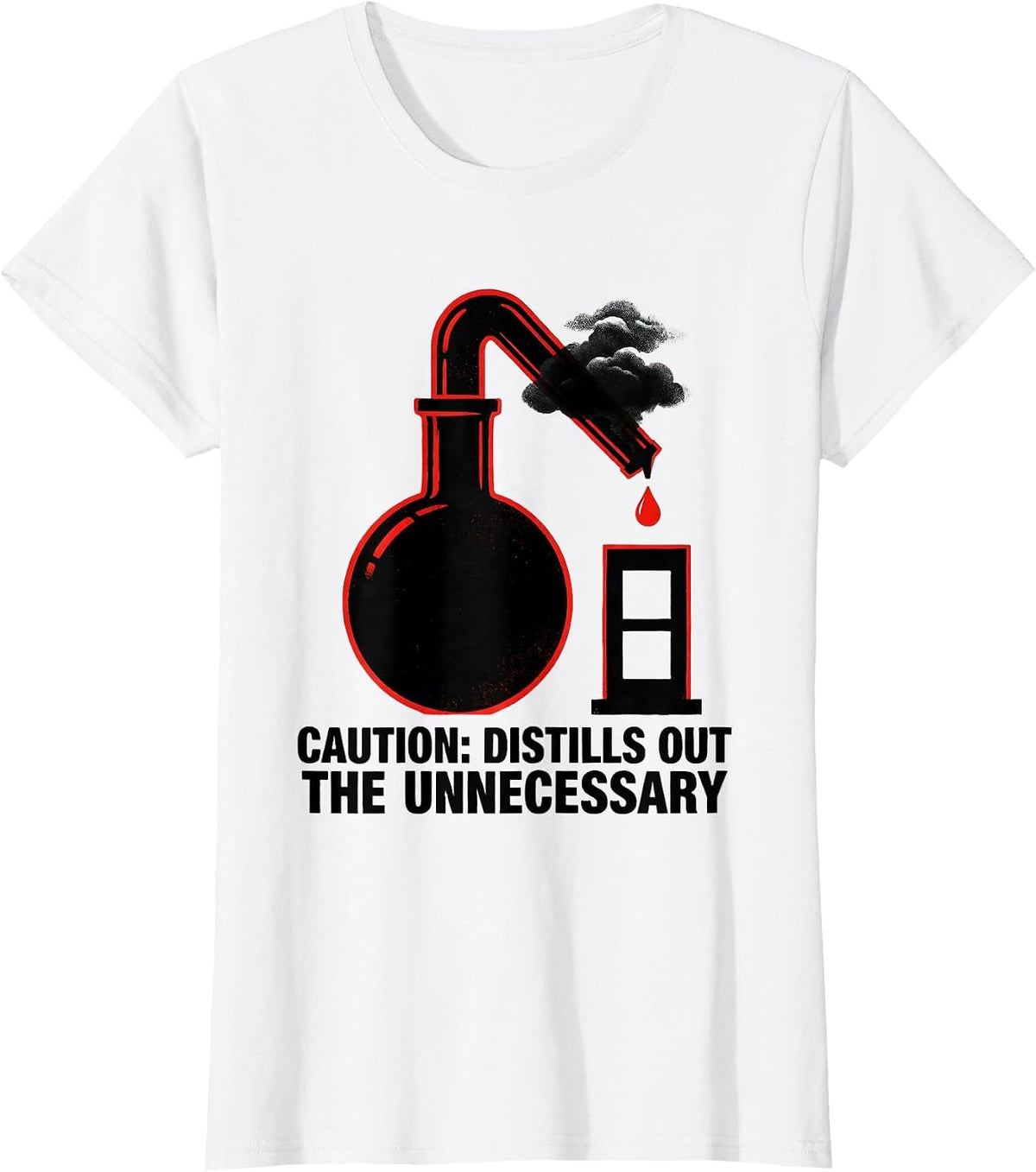 Caution: Distills Out The Unnecessary Science Teacher T-Shirt - White