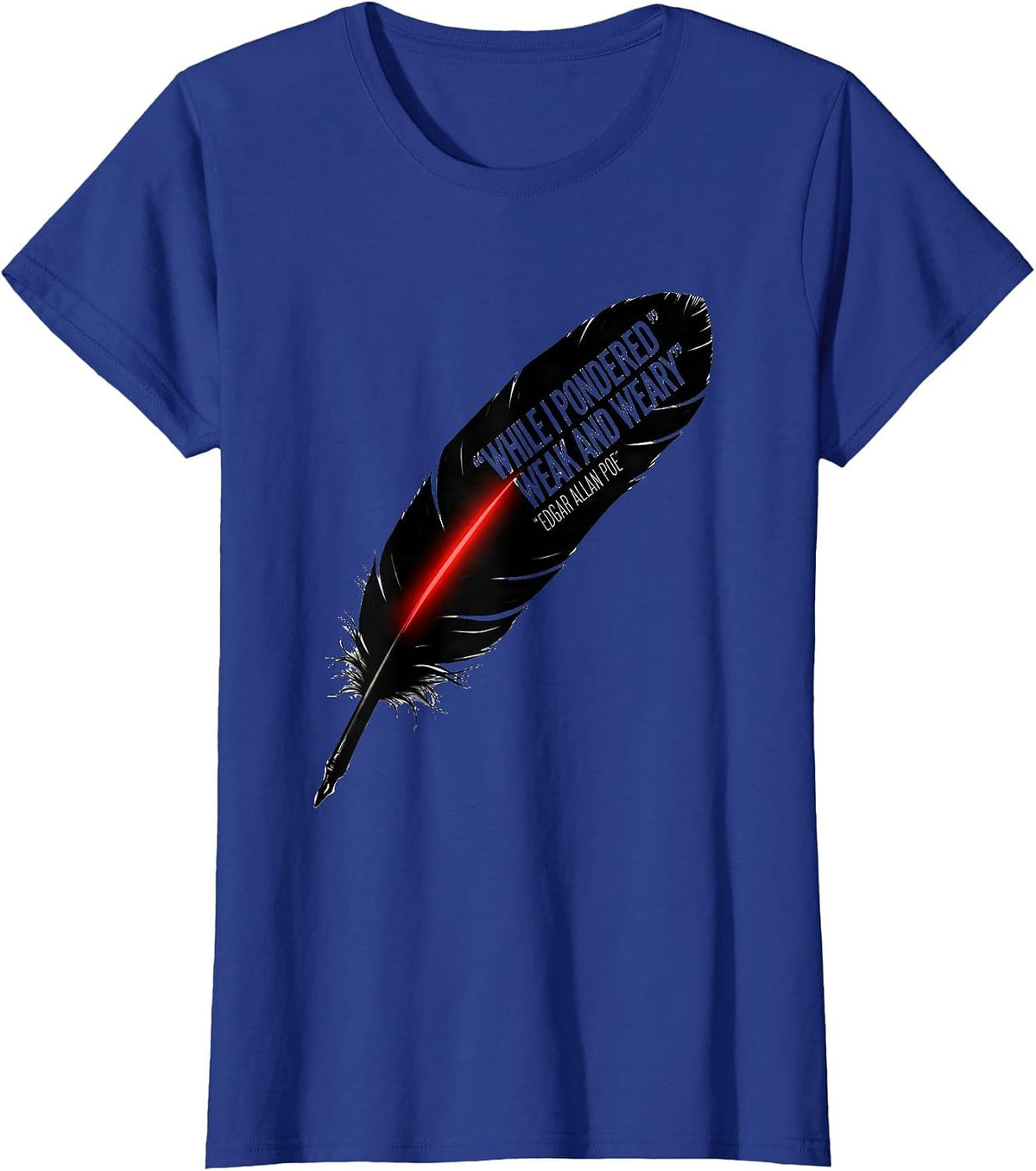 Women's While I Pondered Weak And Weary Edgar Allan Poe Literary Fan T-Shirt - Royal Blue