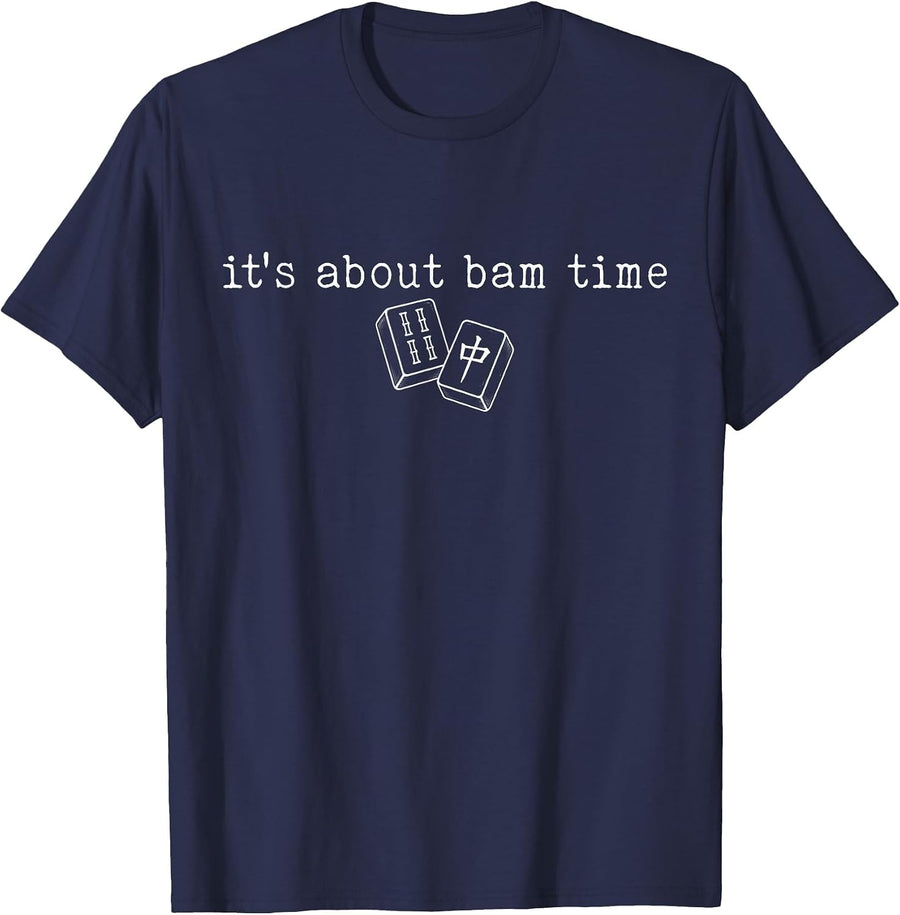 Mahjong It's About Bam Time Playing Mahjong Game Lovers T-Shirt - Navy Blue
