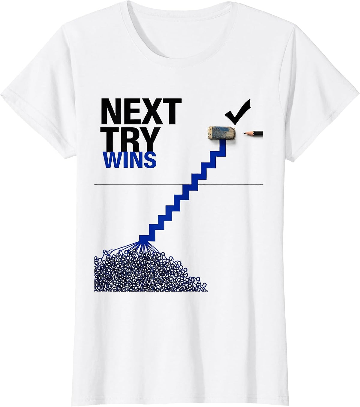 Next Try Wins Growth Mindset Teacher Classroom Motivation T-Shirt - White