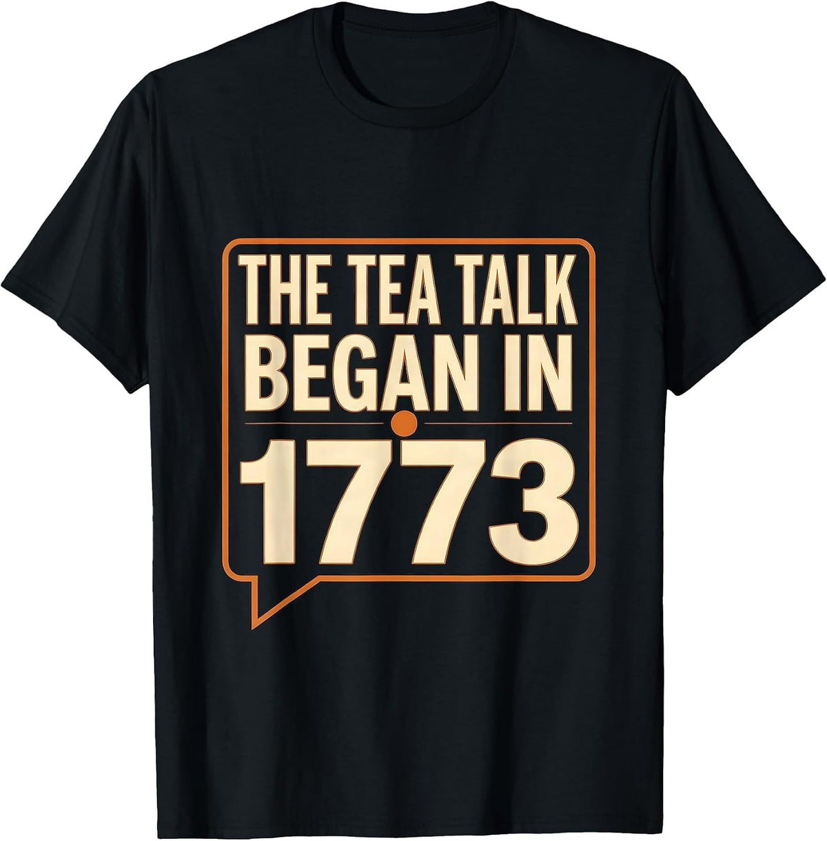 Men's The Tea Talk Began In 1773 Funny History Teacher 4th Of July T-Shirt - Black