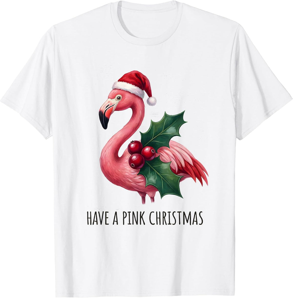 Have A Pink Christmas Storybook Flamingo Holiday Humor T-Shirt - White
