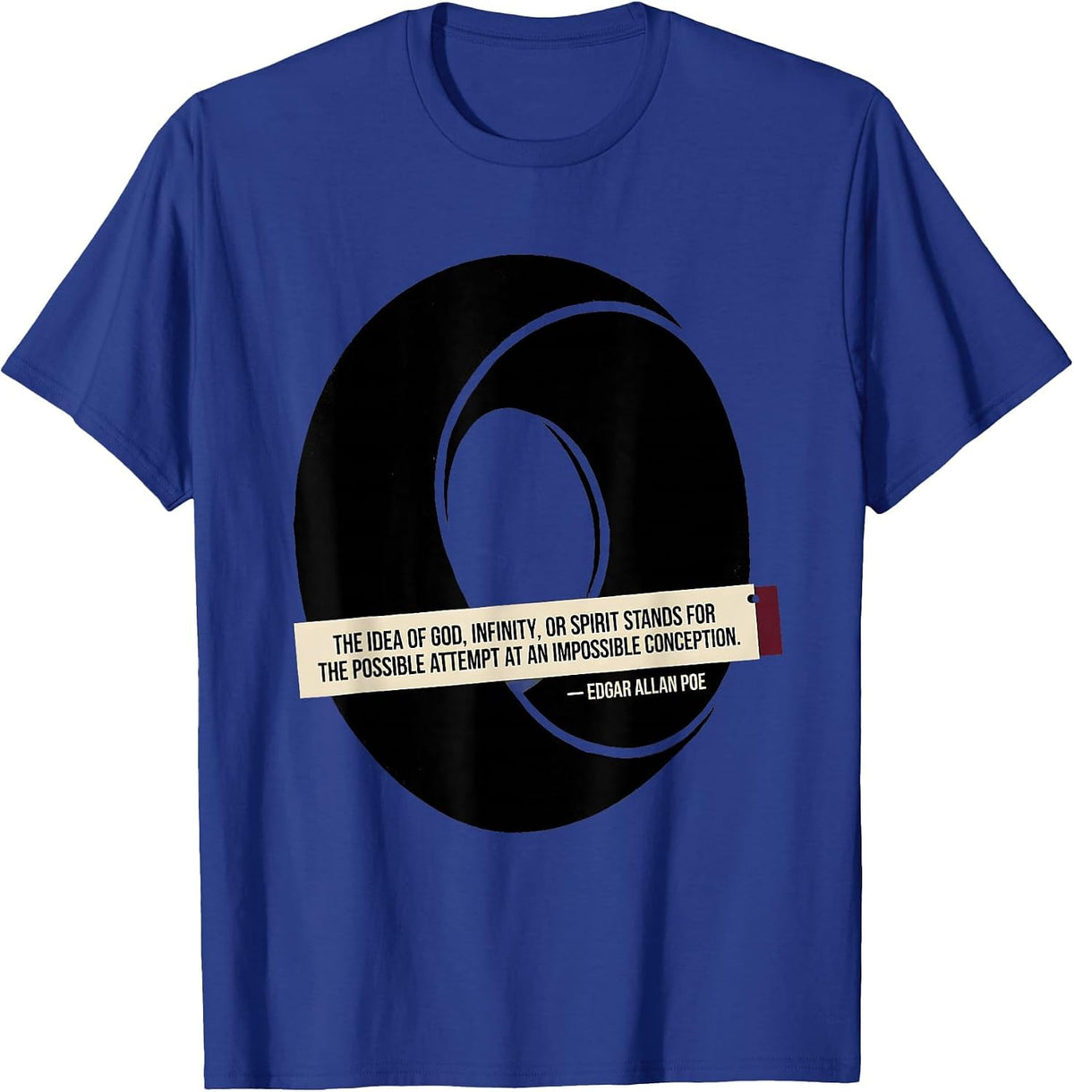 Men's The Idea of God Impossible Conception Edgar Allan Poe T-Shirt - Royal Blue