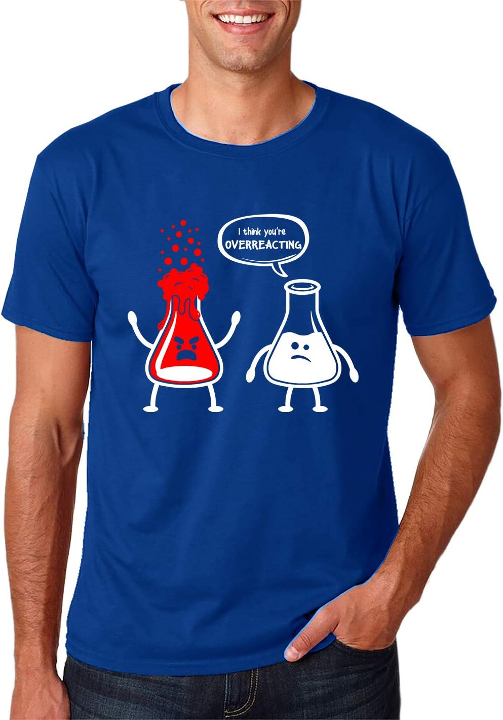 I Think You're Overreacting - Funny Nerd Chemistry Humor, Funny Science Teacher - Men's Tshirt - Royal Blue