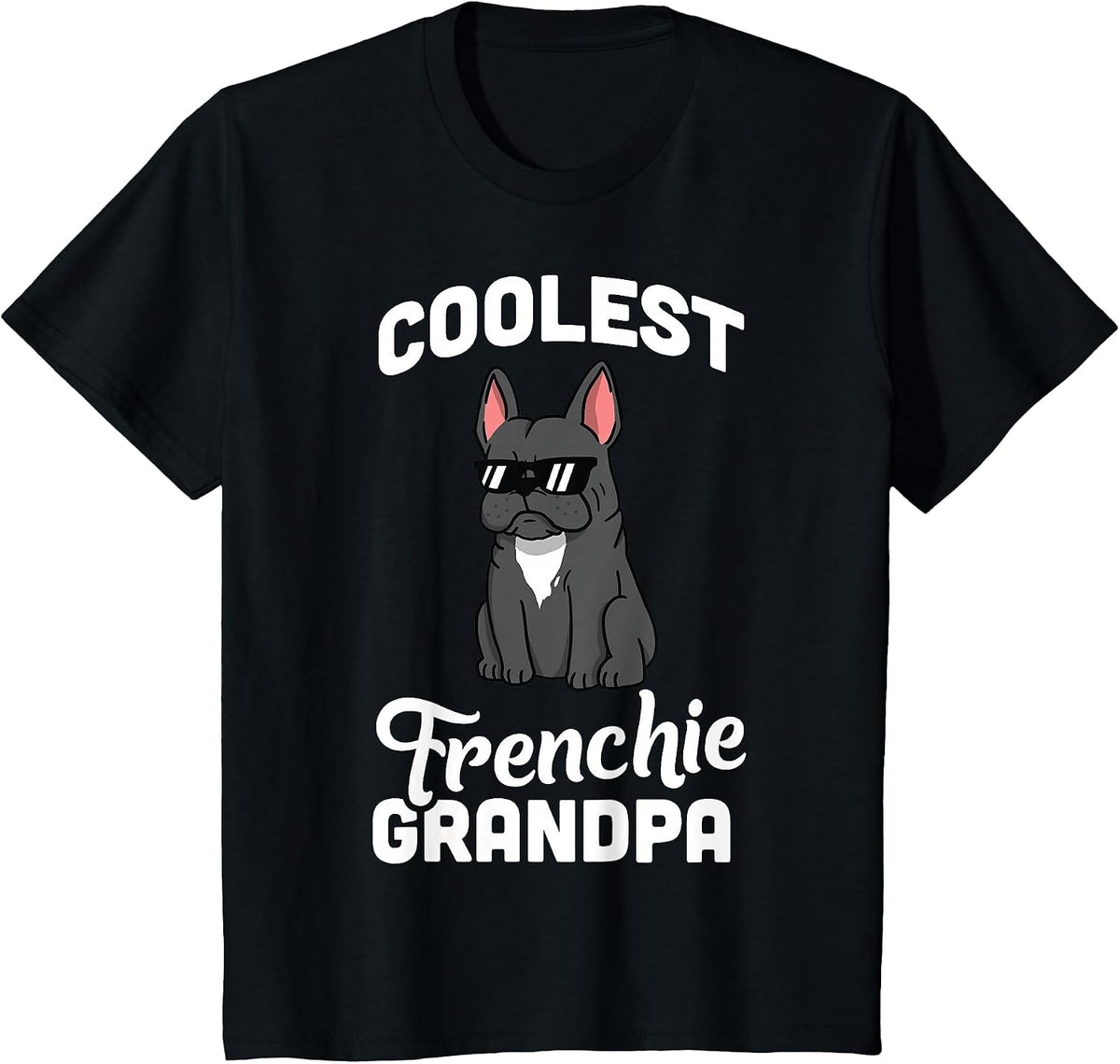 Coolest French Bulldog Grandpa T-Shirt Funny Dog Shirt T-Shirt - Black
