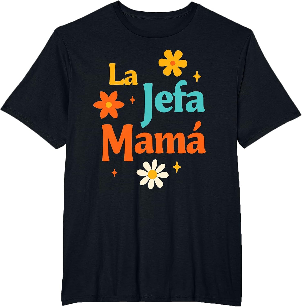 Spanish Mom Life Motherhood The Boss Mom La Jefa Mama T-Shirt - Black