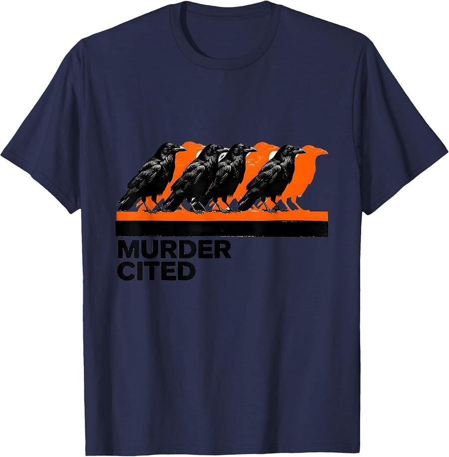 Murder Cited Dark Humor Crow Raven Bird Lover Pun T-Shirt - Navy Blue