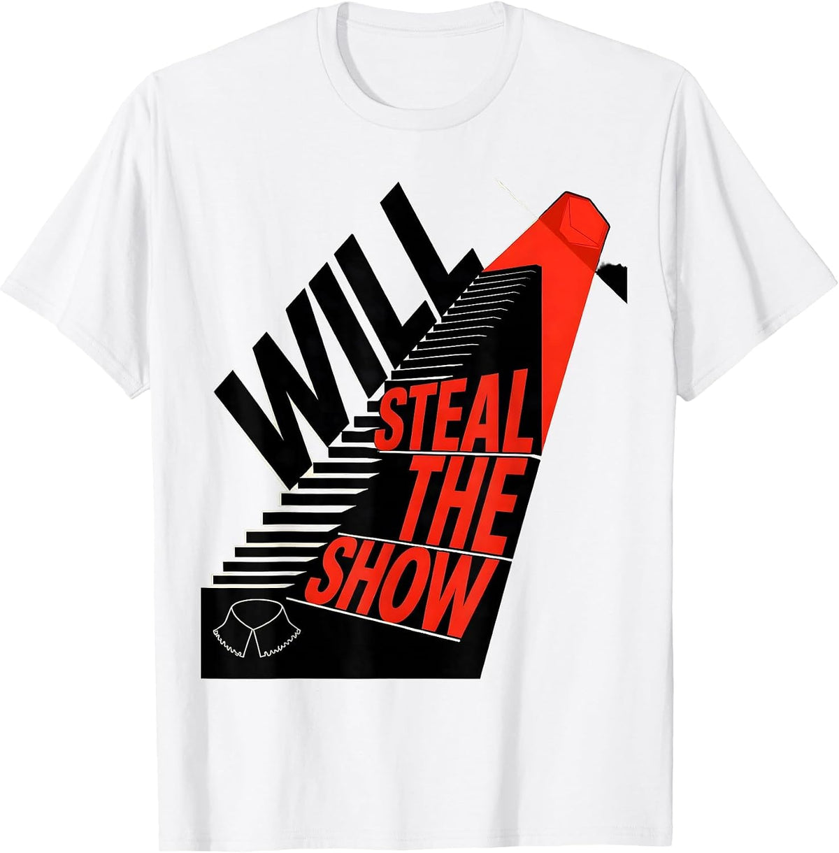 Men's Will Steal The Show Constructivist Poster Theater Humor Gift T-Shirt - White