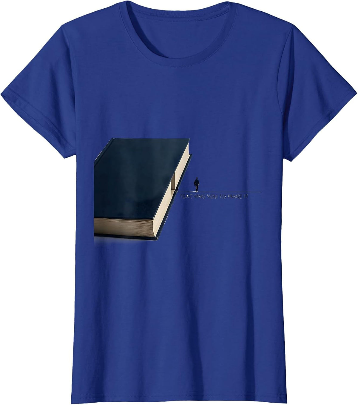 Women's Teaching You To Make It Funny History Teacher Social Studies T-Shirt - Royal Blue