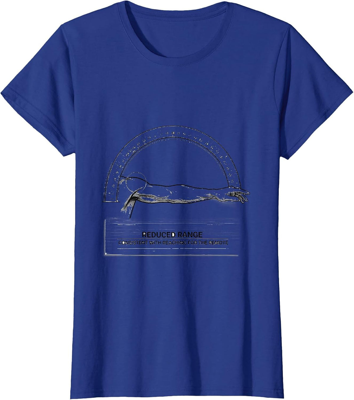 Women's Reduced Range, Consistent With Reaching For The Remote T-Shirt - Royal Blue