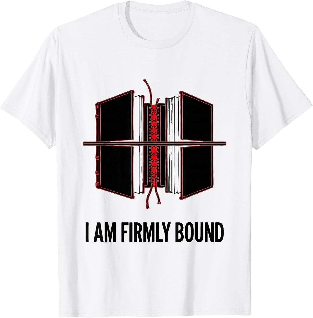 Men's I Am Firmly Bound Exploded Book Spine Literary Humor Novelty T-Shirt - White